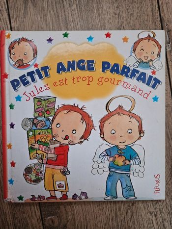 Livre Petit ange parfait "Jules est trop gourmand"