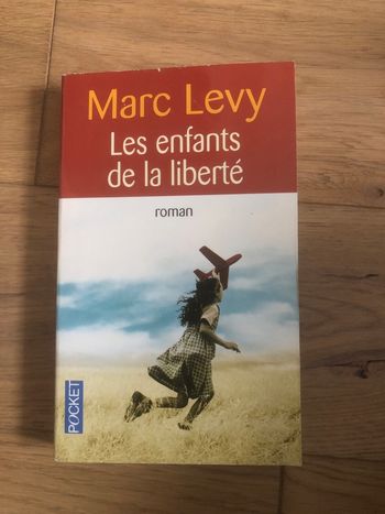 Les enfants de la liberté - Marc Levy