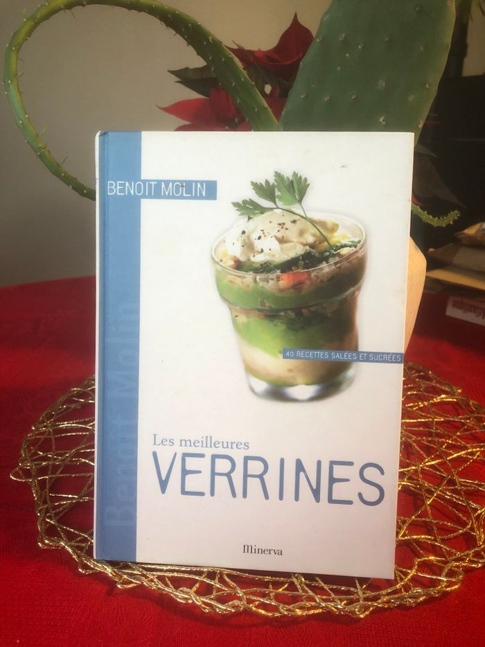 Les meilleures verrines - 40 recettes salées et sucrées