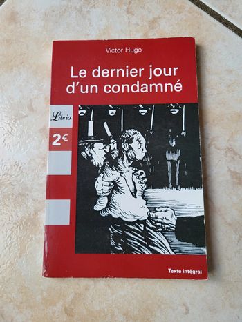 Le dernier jour d’un condamné de Victor Hugo