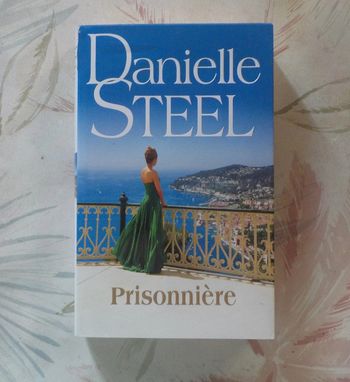 Prisonnière de Danielle Steel Ed. Presses de la Cité