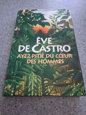 Ayez pitié du cœur  des hommes " de castro "