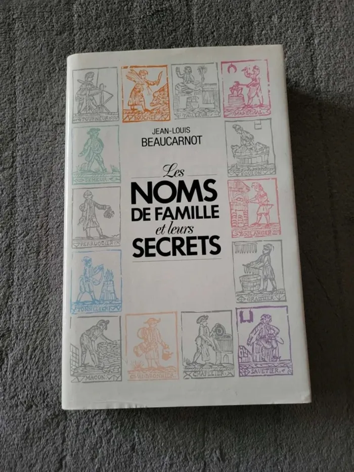 Livre - Les noms de famille et leurs secrets