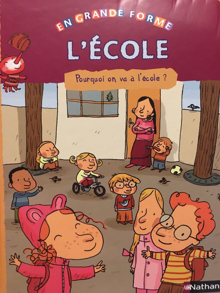 Livre en Grande Forme L’école pourquoi on va à l’école ? - photo numéro 2