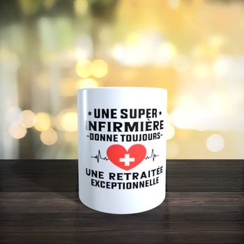Mug humour super infirmière et retraitée