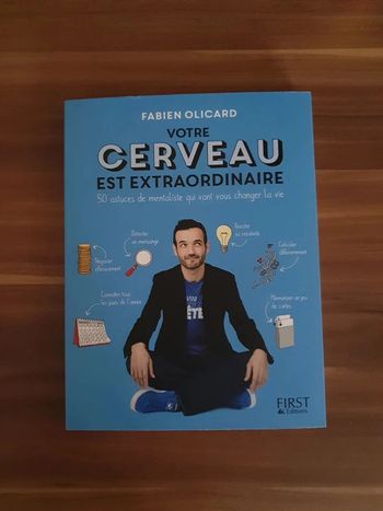 Votre cerveau est extraordinaire