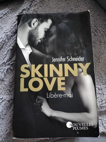 Livre : skinny love - tome 1 : libère moi - Jennifer Schneider