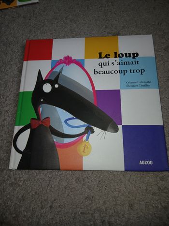 Le loup qui s aimait beaucoup trop