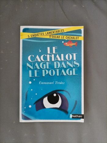 Livre " le cachalot nage dans le potage" neuf