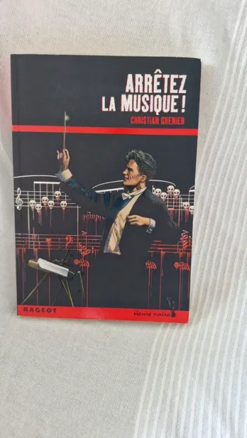 Arrêtez la musique  de Christien grenier