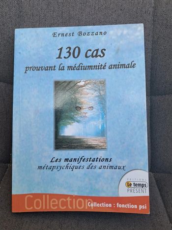 130 cas prouvant la médiumnité animale