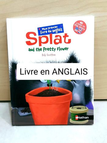 📚 Livre en anglais : Mon premier livre en anglais et français : Splat and the pretty flower