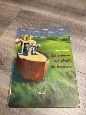 Le paysan qui rêvait de bateau