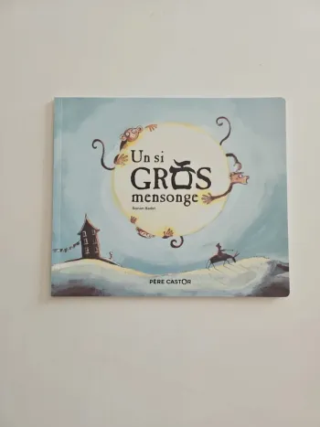 Un si gros mensonge