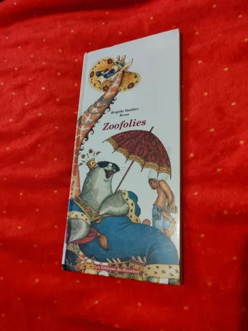 Livre jeunesse 'Zoofolies' - Brigitte Vaultier & Kerso - État impeccable !
