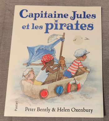 Livre Capitaine Jules et les pirates Peter Bentley & Helen Oxenbury