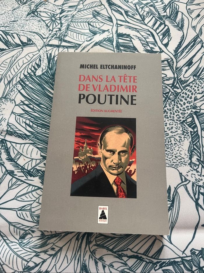 Dans la tête de Vladimir Poutine - Michel Eltchaninoff