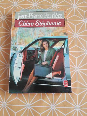 Chère Stéphanie de Jean-Pierre Ferrière