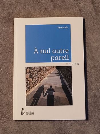 À nul autre pareil Par Fanny Dée