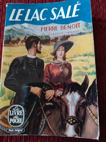 Roman "Le lac salé" - Pierre Benoît de l'académie française