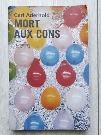 Livre Mort aux cons de Carl Aderhold