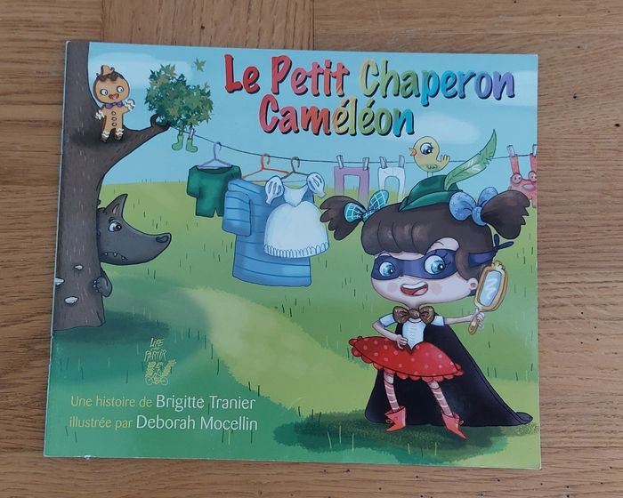 Le Petit Chaperon Caméléon
lire c'est partir - photo numéro 1