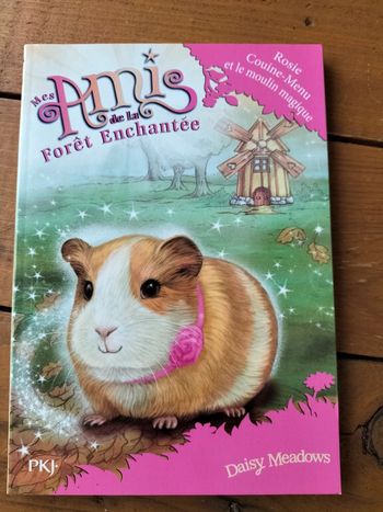 Mes amis de la forêt enchantée tome 8 Rosie couine-Menu et le moulin magique