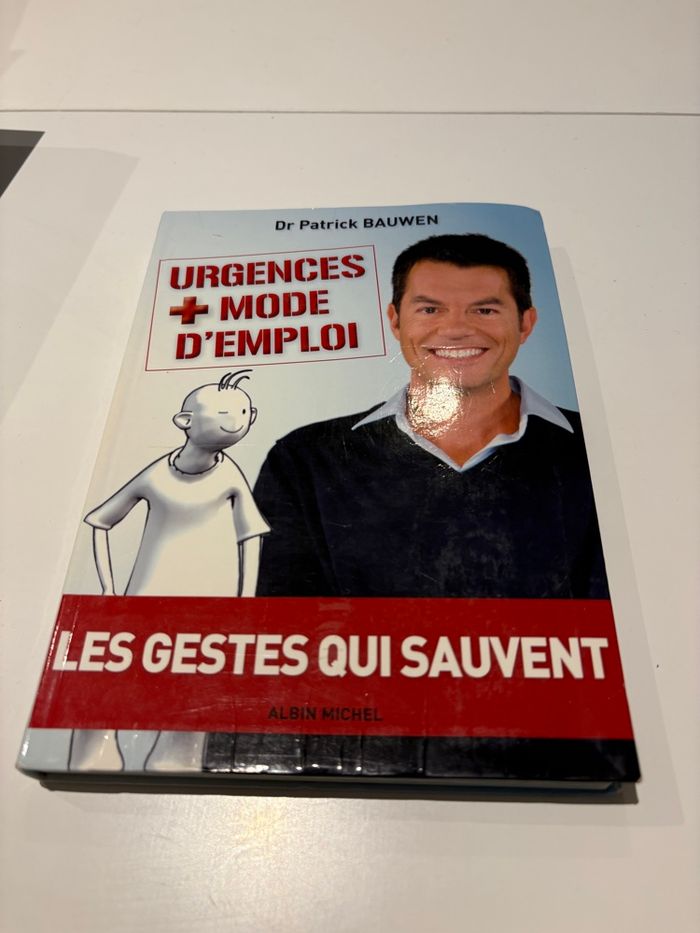Livre « Les gestes qui sauvent » du Dr Patrick Bauwen éditions Albin Michel
