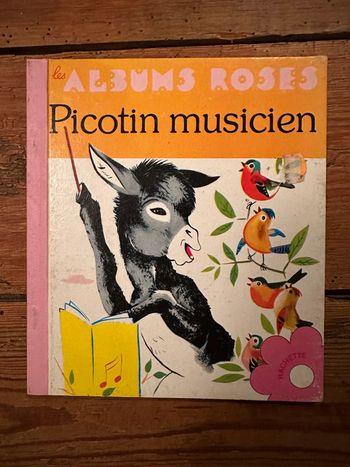 Les albums roses livre album vintage ancien Picotin musicien âne Hachette romain simon
