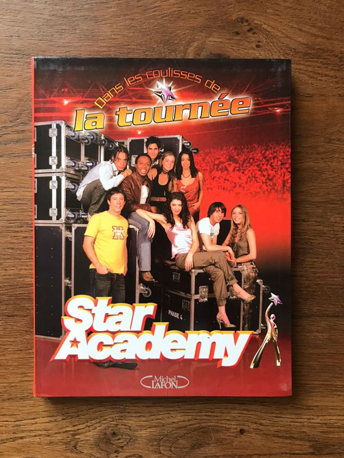 Star Academy Dans les coulisses de la tournée