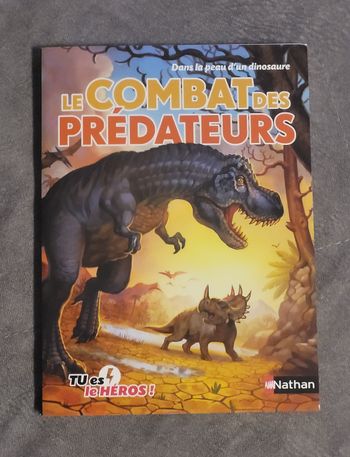 Le combat des prédateurs - Dans la peau d'un dinosaure (02) Madeleine Deny, Cécile Jugla