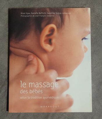Le massage des bébés selon la tradition ayurvédique Danielle Belforti