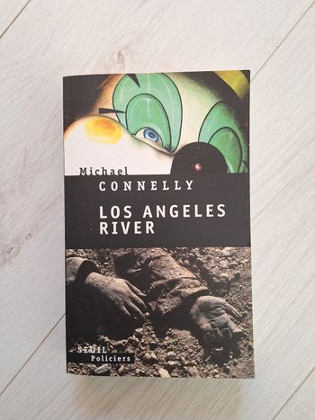 "Los Angeles River" - Michael Connelly