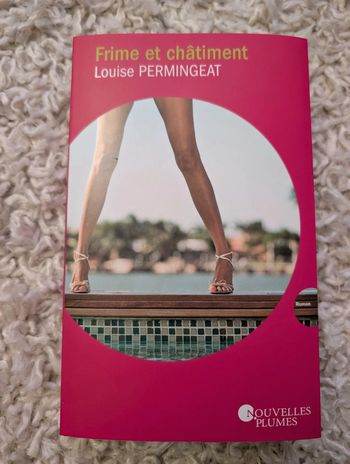 Frime et châtiment de Louise Permingeat