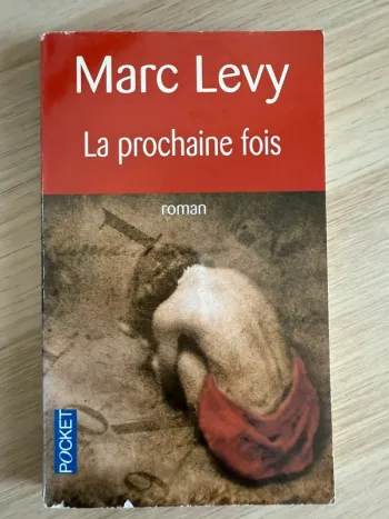 Marc Lévy La prochaine fois