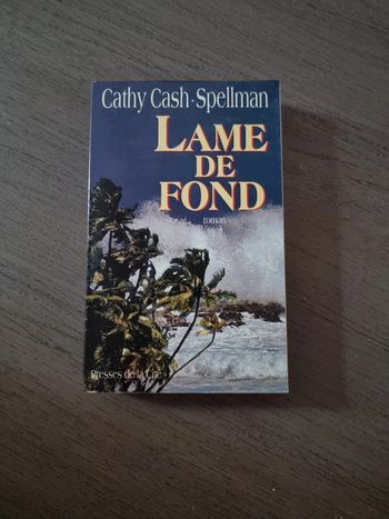 Cathy Cash Spellman Lame de fond