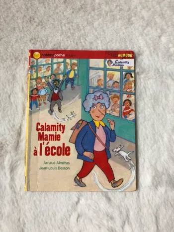 Livre - Calamity Mamie à l’école - Nathan poche