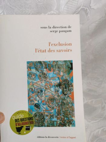 Livre. L’exclusion, l’état des savoirs" Serge Paugam