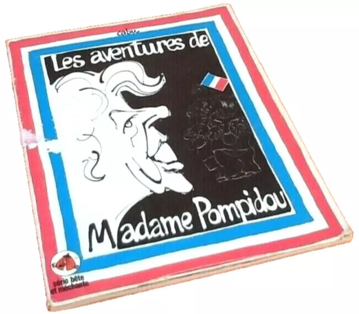 Cabu Les aventures de Madame Pompidou (1972) Editions de Square