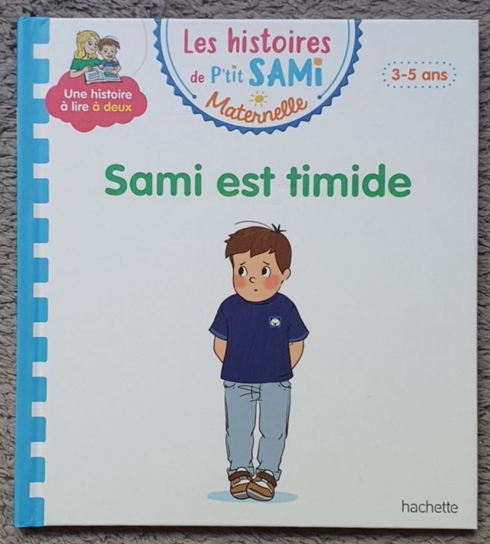 Livre "Sami est timide" - Les Histoires de P'tit Sami Maternelle (3-5 ans) / Hachette