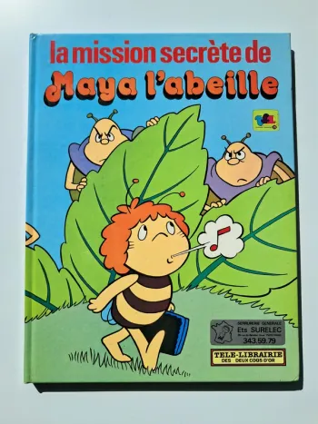 Livre La Mission Secrète de Maya L'Abeille