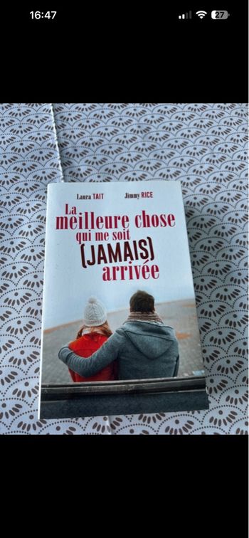 La meilleure chose qui me soit jamais arrivée 