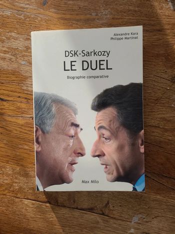 DSK - Sarkozy Le duel