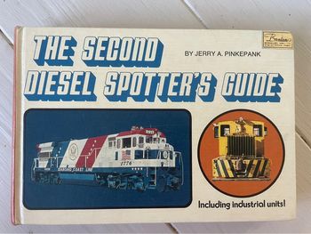 Rare Livre The Second Diesel Spotter's Guide (1973) Jerry A.Pinkepank Import Usa
