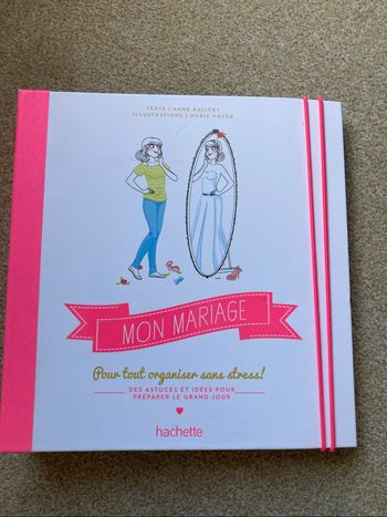 Livre Mon Mariage pour tout organiser sans stress