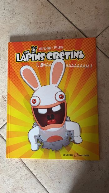 The lapins crétins (tome 1)