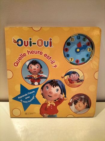 Livre Quelle heure est-il ? avec Oui-Oui