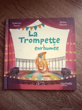Livre : La Trompette enrhumée