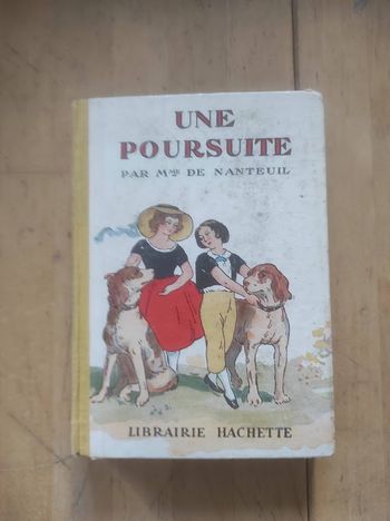 Une poursuite Mme de Nanteuil Librairie Hachette 1938