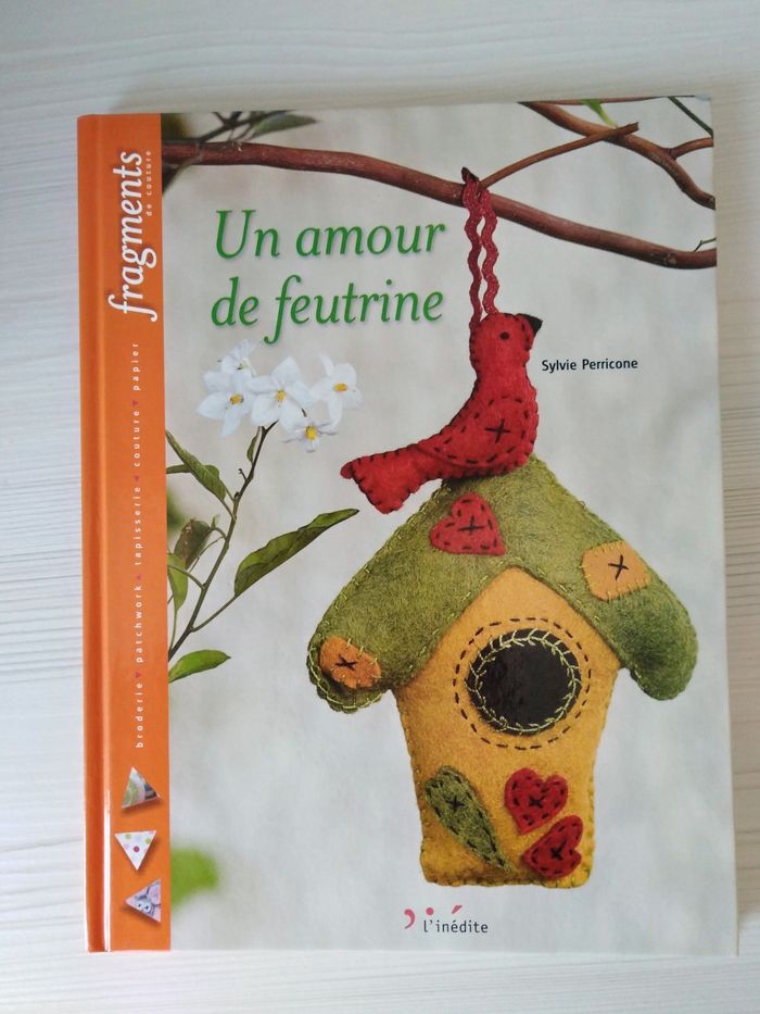 Livre loisir créatif un amour de feutrine